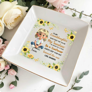 To My Granddaughter, Be A Sunflower With Sunshine And Roses - Personalized Custom Jewelry Dish, Square Ceramic Dish - GDT392_SCRD