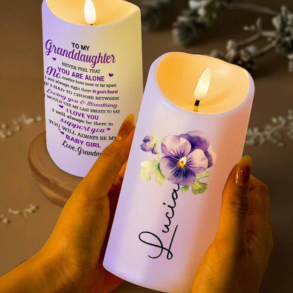 To My Granddaughter, Never Feel You Are Alone, Pansy Flower - Personalized Custom LED Candle - GDT397_LECA