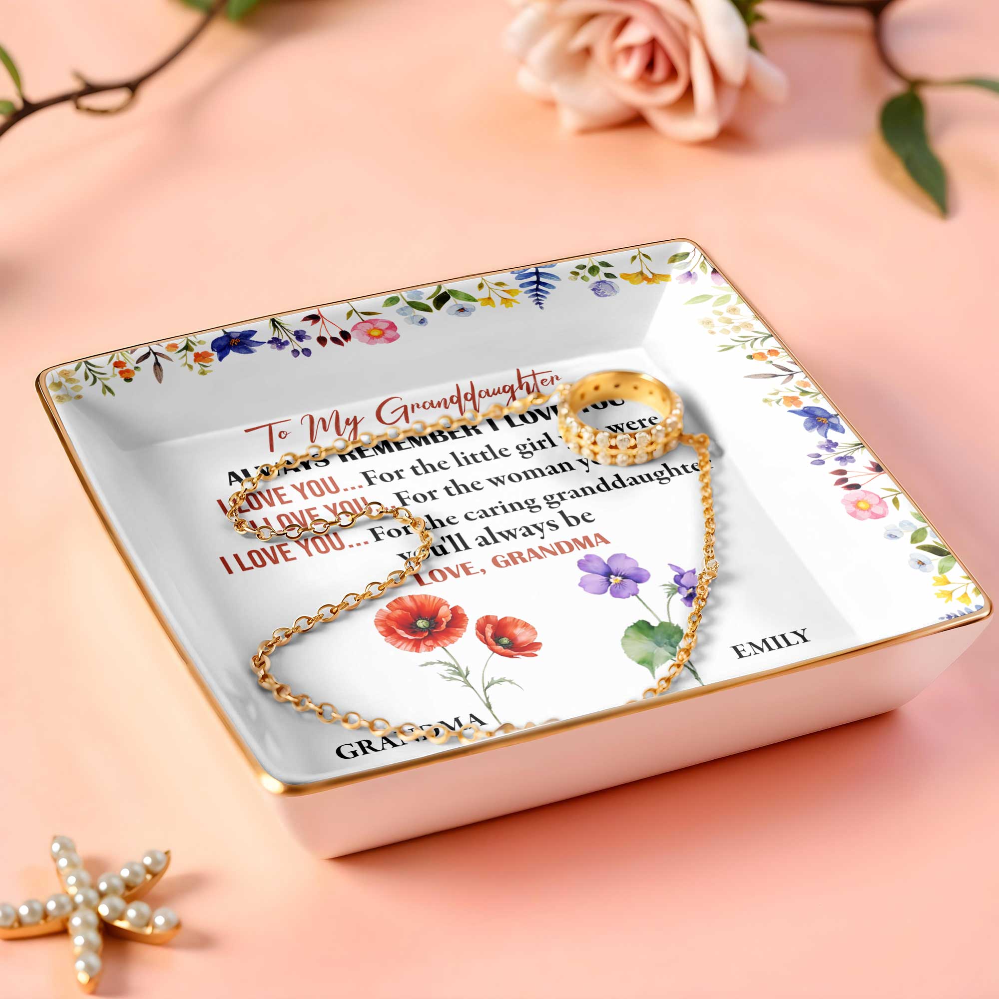 To My Granddaughter, Remember I Love You, Floral Design - Personalized Custom Jewelry Dish, Ceramic Dish, Square Shape - GDT403_SCRF