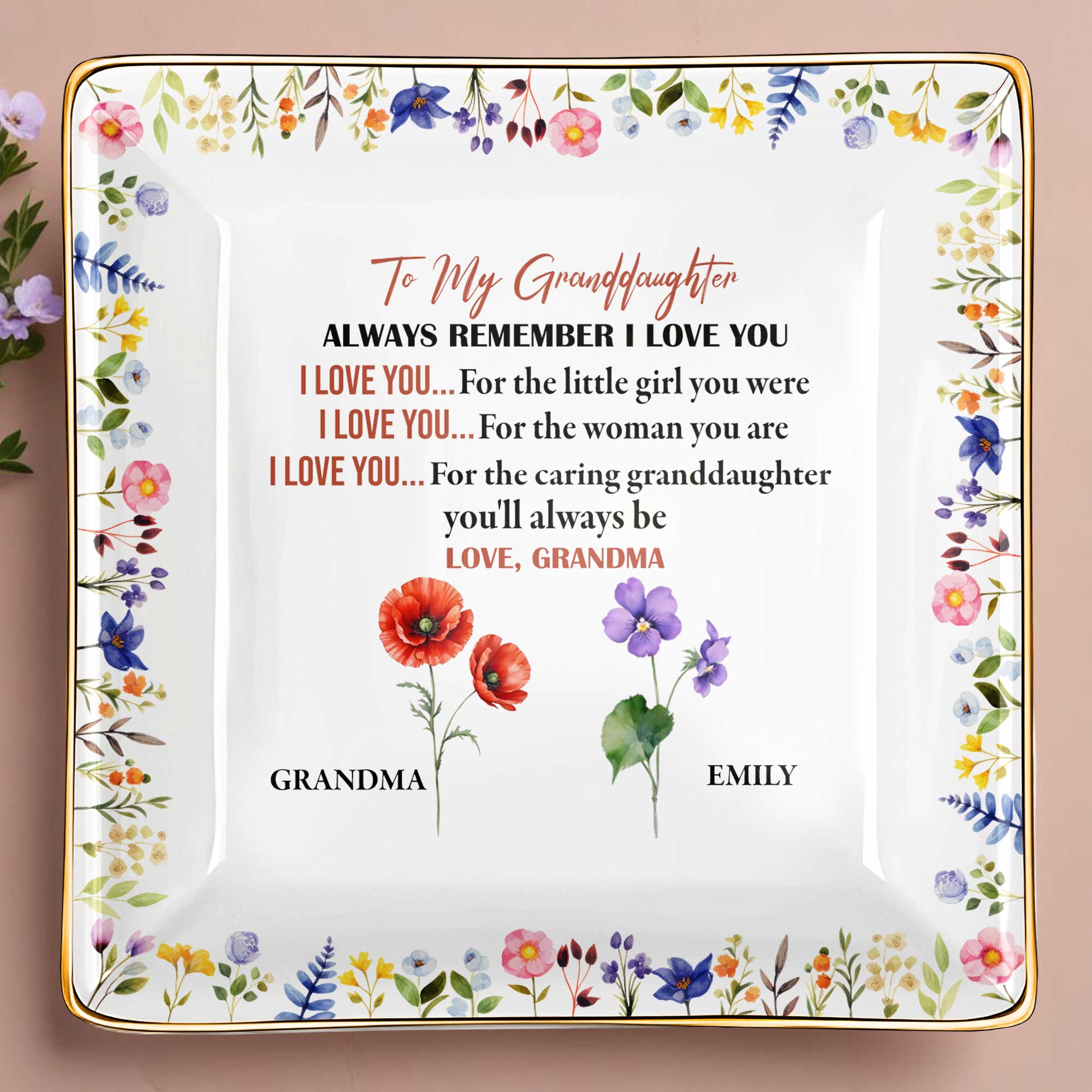 To My Granddaughter, Remember I Love You, Floral Design - Personalized Custom Jewelry Dish, Ceramic Dish, Square Shape - GDT403_SCRF