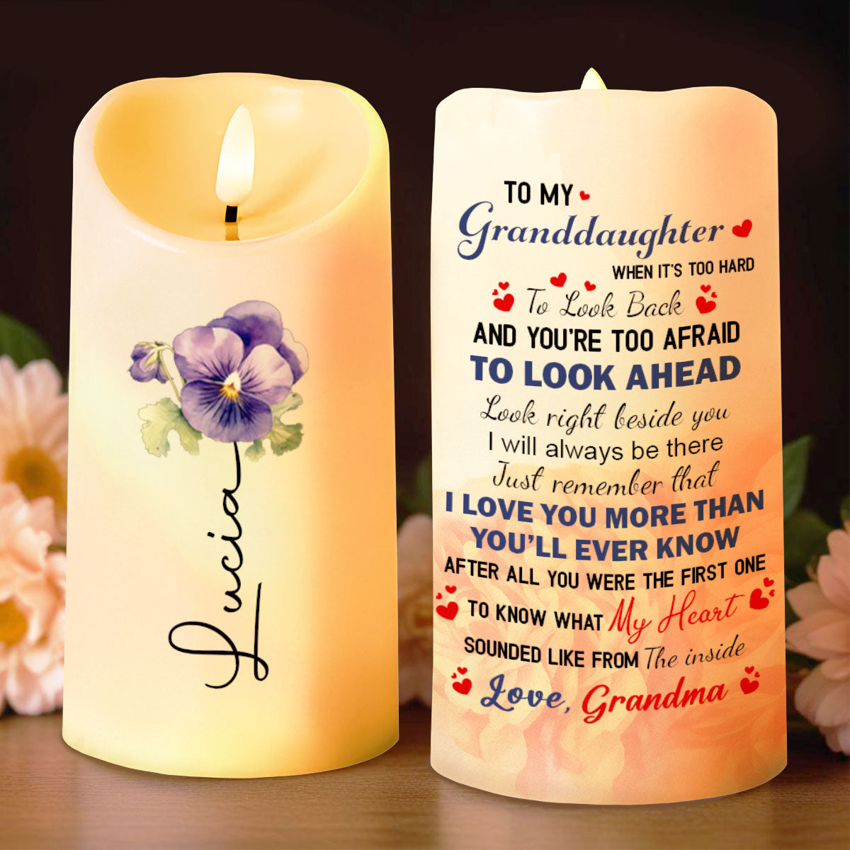 To My Granddaughter Love And Support Message With Flowers - Personalized Custom LED Candle - GDT404_LECA