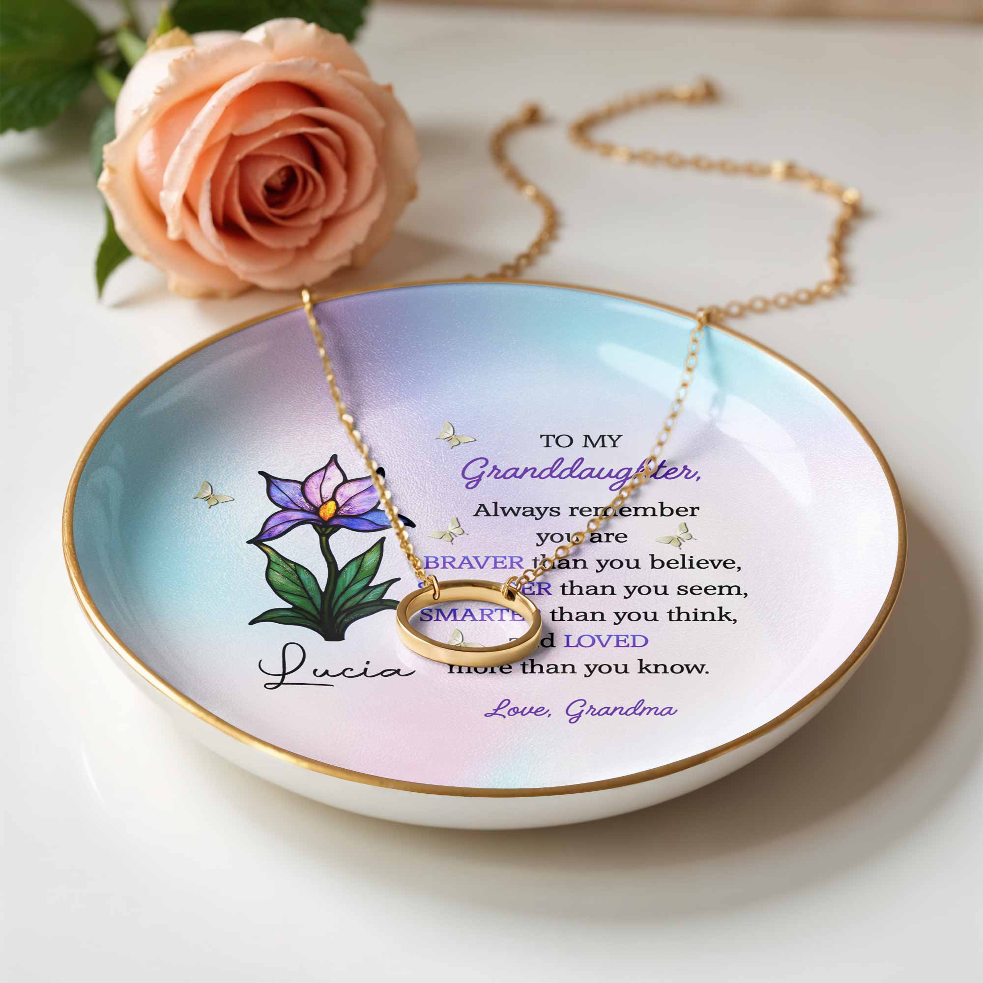 To My Granddaughter, Always Remember You Are Braver, Flower And Butterfly - Personalized Custom Jewelry Dish, Ceramic Dish, Round Shape - GDT405_RCRF