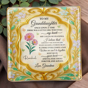 To My Granddaughter, Once Upon A Time, Flowers - Personalized Custom Jewelry Dish, Ceramic Dish, Square Shape - GDT416_SCRF