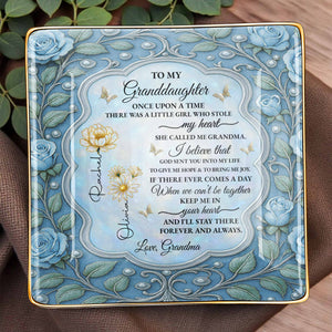 To My Granddaughter, Once Upon A Time, With Roses And Butterflies - Personalized Custom Jewelry Dish, Ceramic Dish, Square Shape - GDT417_SCRF