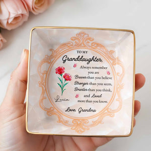Always Remember You Are Braver, Smarter, Loved - Personalized Custom Jewelry Dish, Ceramic Dish, Square Shape - GDT419_SCRF
