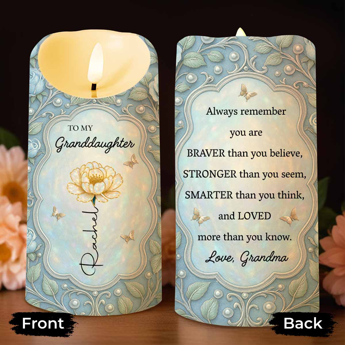 Always Remember You Are Braver, Stronger, Smarter - Personalized Custom LED Candle - GDT435_LECA
