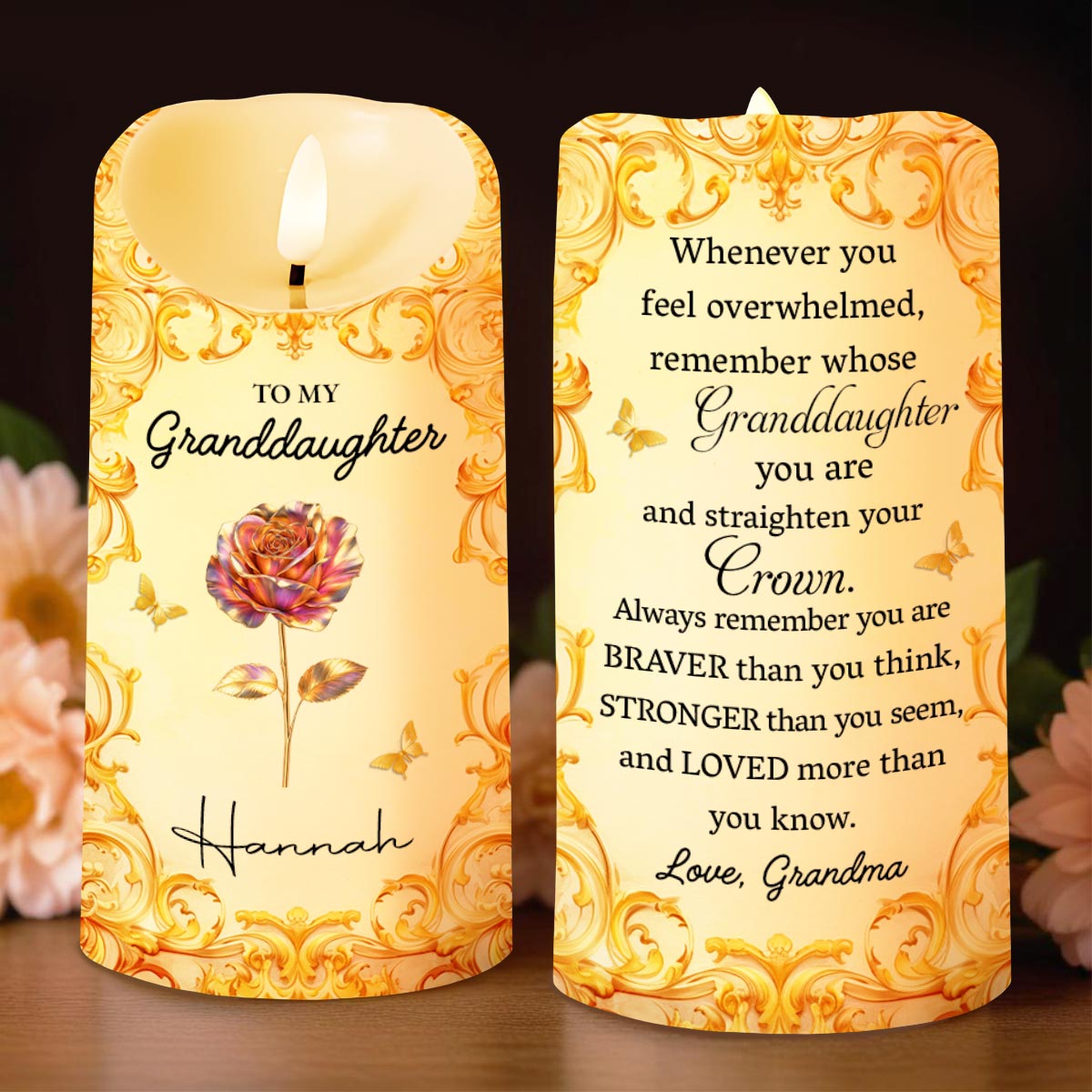 To My Granddaughter, Straighten Your Crown With Flowers - Personalized Custom LED Candle - GDT488_LECA