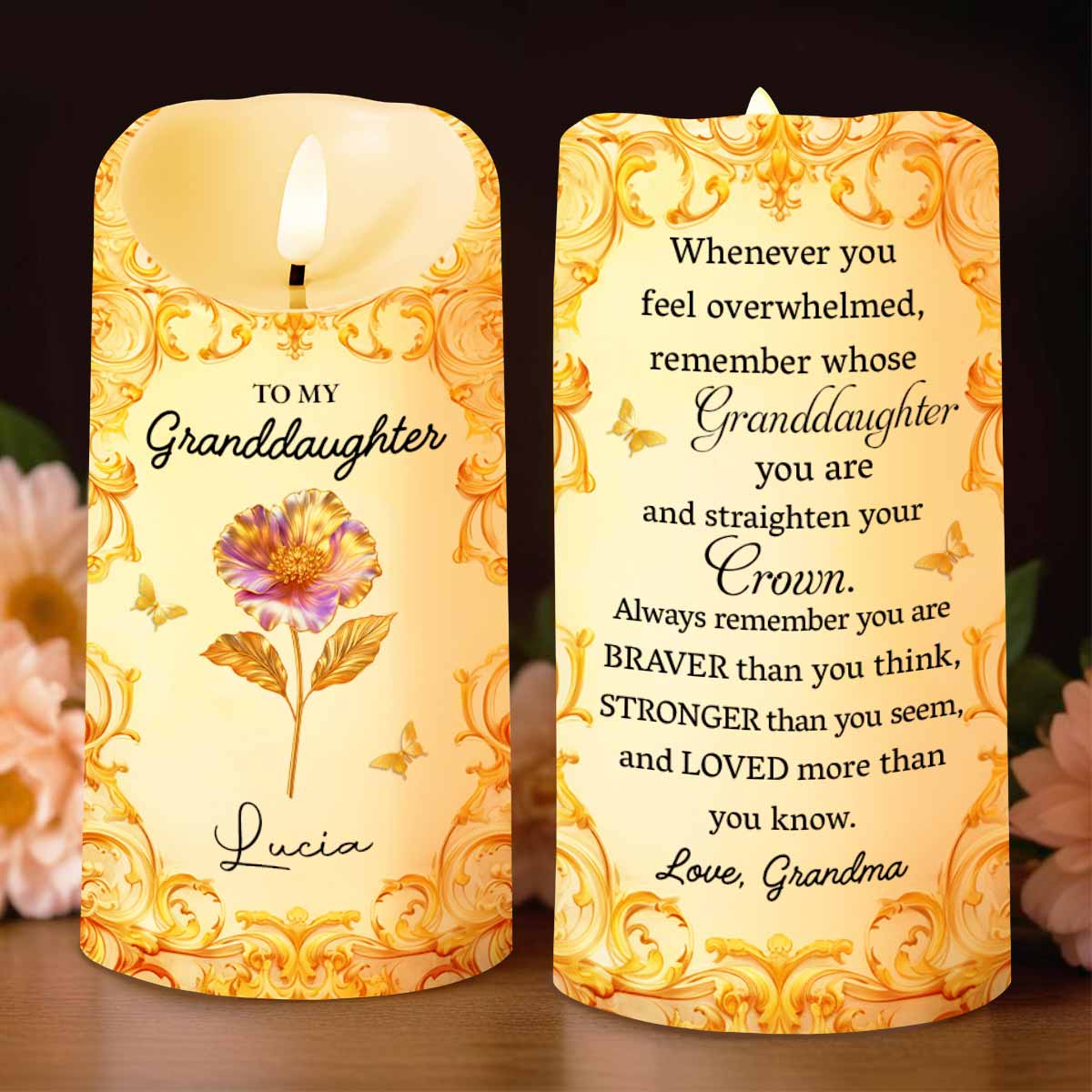 To My Granddaughter, Straighten Your Crown With Flowers - Personalized Custom LED Candle - GDT488_LECA