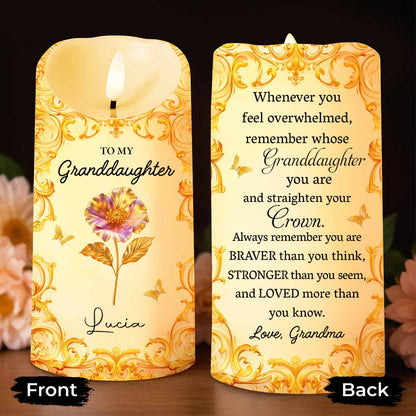 To My Granddaughter, Straighten Your Crown With Flowers - Personalized Custom LED Candle - GDT488_LECA