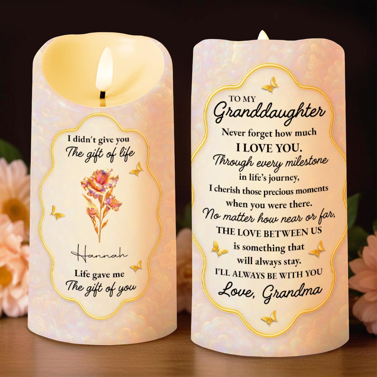 To My Granddaughter, Love That Will Always Stay, Flowers and Butterflies - Personalized Custom LED Candle - GDT490_LECA