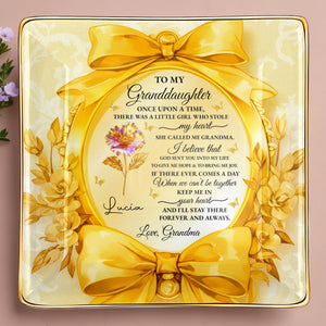 To My Granddaughter, Once Upon A Time, Ribbon and Flowers - Personalized Custom Jewelry Dish, Ceramic Dish, Square Shape - GDT494_SCRF