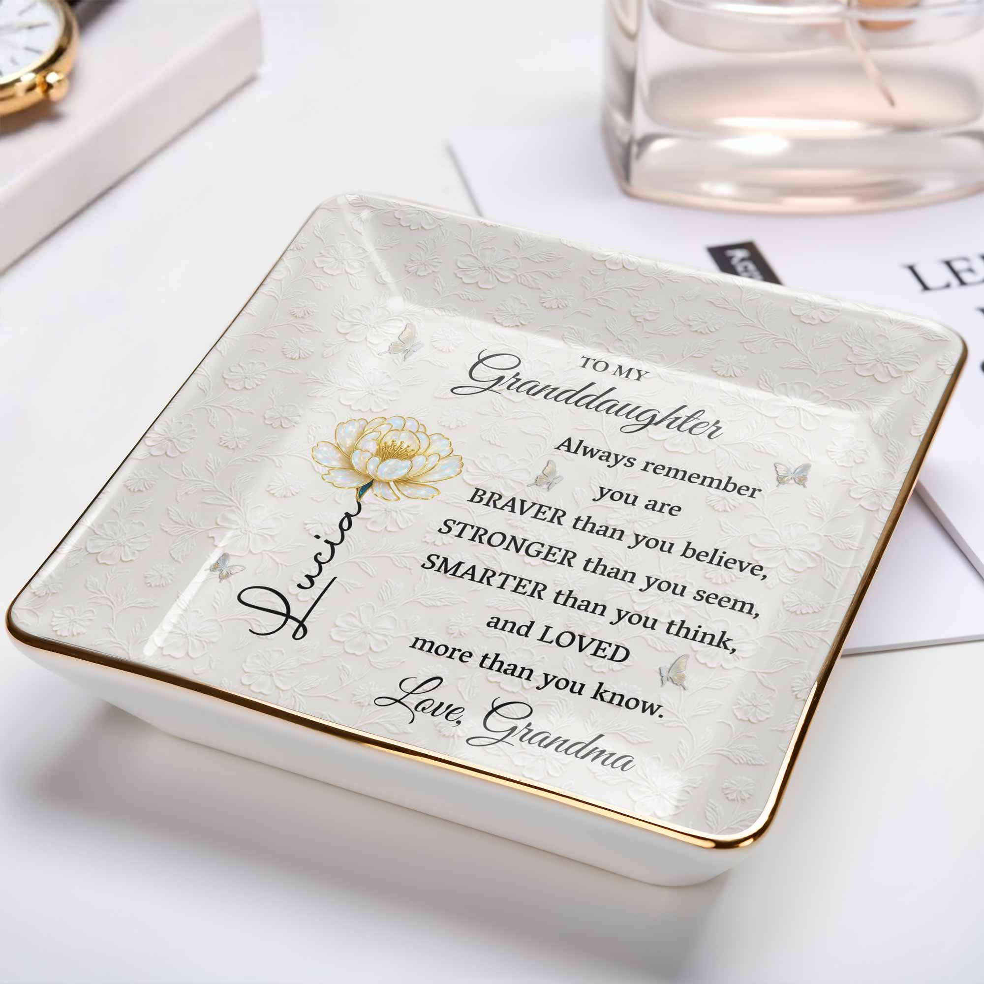 Always Remember You Are Braver, Stronger, Smarter And Loved - Personalized Custom Jewelry Dish, Ceramic Dish, Square Shape - GDT514_SCRF