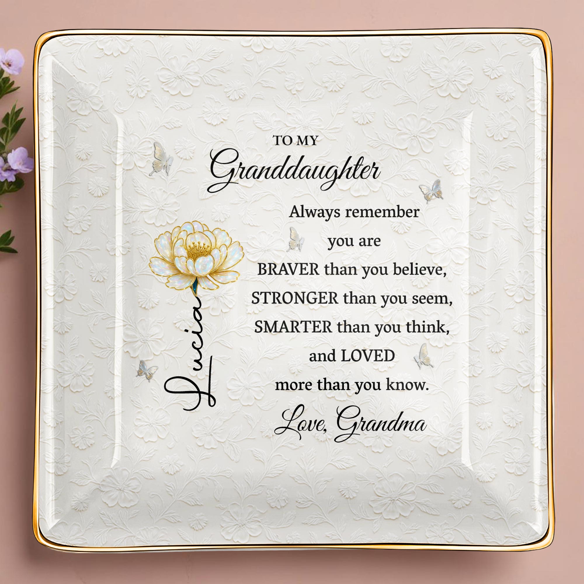 Always Remember You Are Braver, Stronger, Smarter And Loved - Personalized Custom Jewelry Dish, Ceramic Dish, Square Shape - GDT514_SCRF