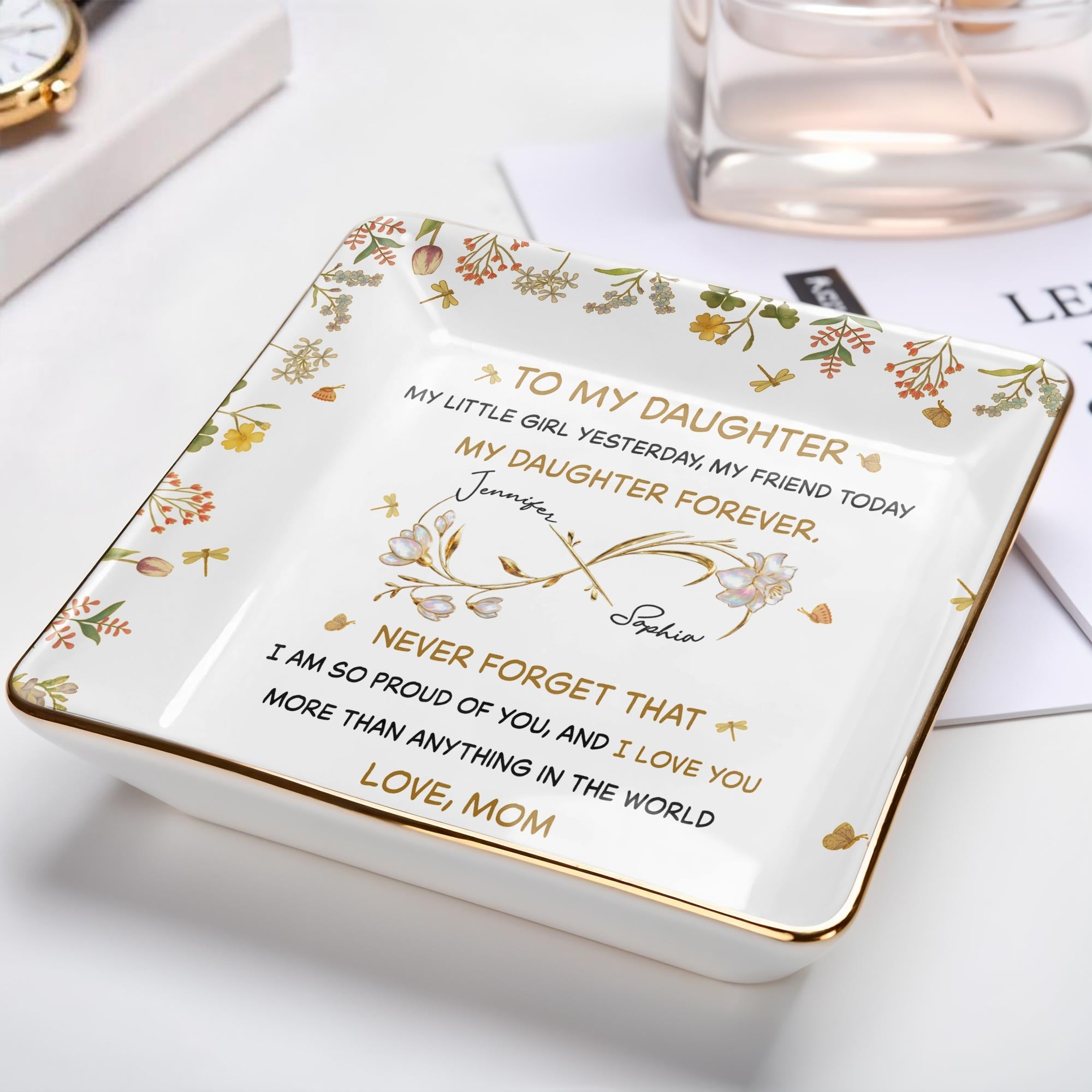 To My Daughter, My Little Girl Yesterday, Flowers Design - Personalized Custom Jewelry Dish, Ceramic Dish, Square Shape - GDT556_SCRF