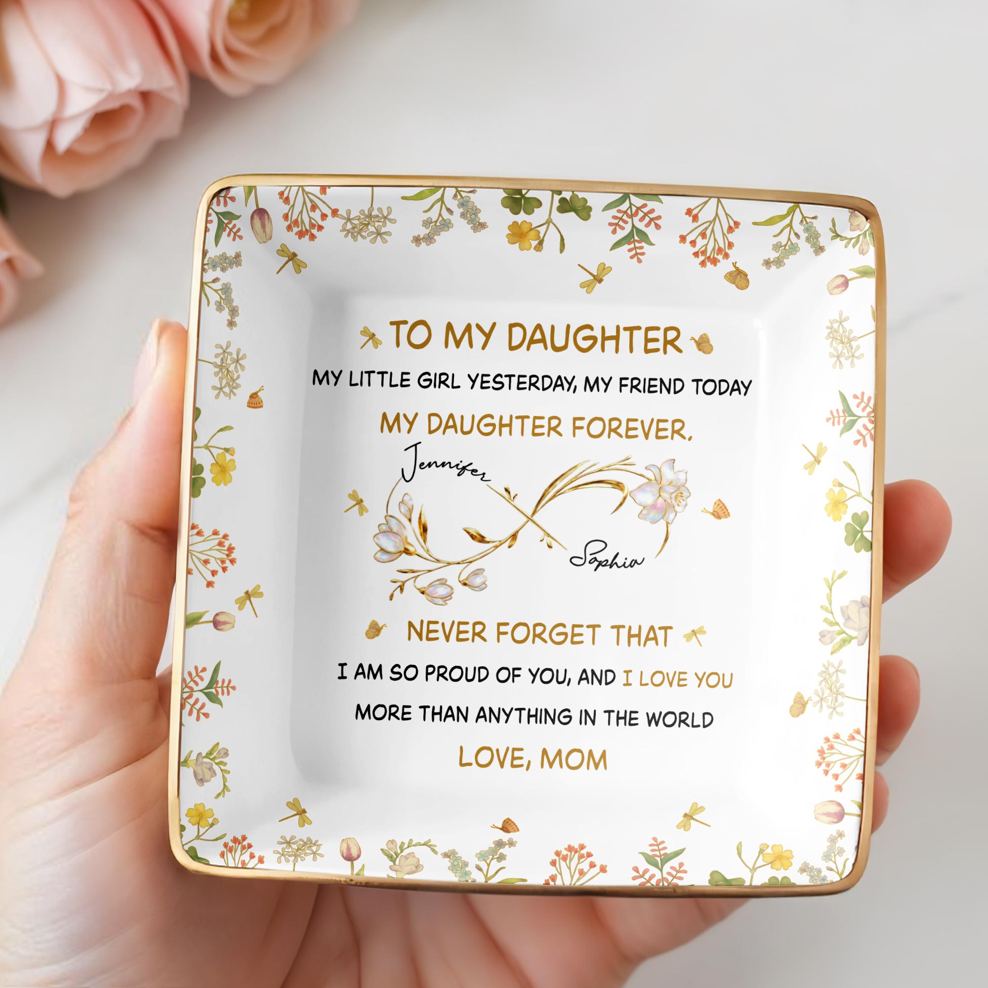 To My Daughter, My Little Girl Yesterday, Flowers Design - Personalized Custom Jewelry Dish, Ceramic Dish, Square Shape - GDT556_SCRF