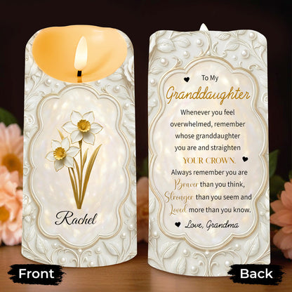 To My Granddaughter, Always Remember You Are Braver - Personalized Custom LED Candle - GDT562_LECA