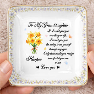 To My Granddaughter If I Could Give You One Thing Purple Flowers - Personalized Custom Jewelry Dish, Ceramic Dish, Square Shape - GDT576_SCRF