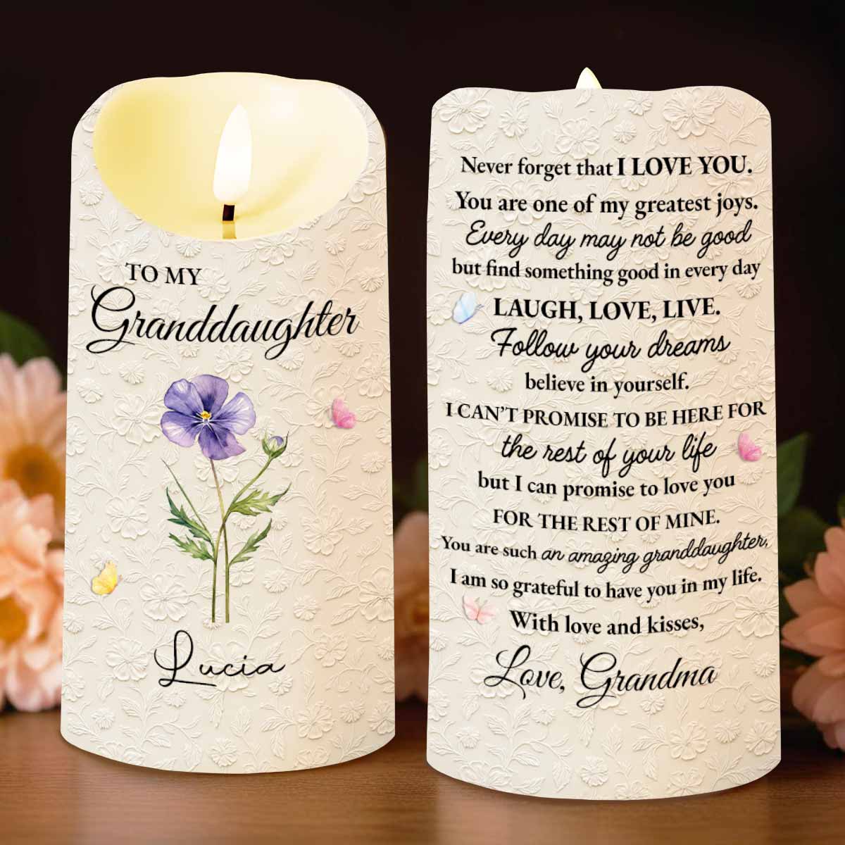 To My Granddaughter Never Forget That I Love You Flowers - Personalized Custom LED Candle - GDT614_LECA