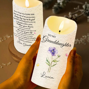 To My Granddaughter Never Forget That I Love You Flowers - Personalized Custom LED Candle - GDT614_LECA