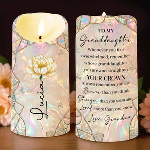 To My Granddaughter Whenever You Feel Overwhelmed Straighten Your Crown Flower Butterfly - Personalized Custom LED Candle - GDT633_LECA