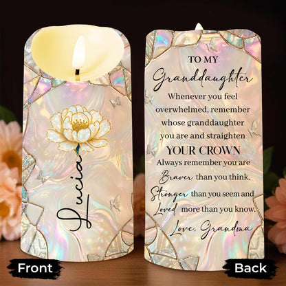 To My Granddaughter Whenever You Feel Overwhelmed Straighten Your Crown Flower Butterfly - Personalized Custom LED Candle - GDT633_LECA