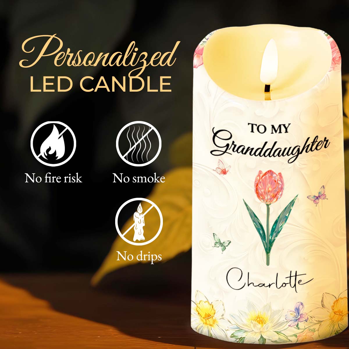 To My Granddaughter Never Forget That I Love You Floral Butterfly Design - Personalized Custom LED Candle - GDT645_LECA