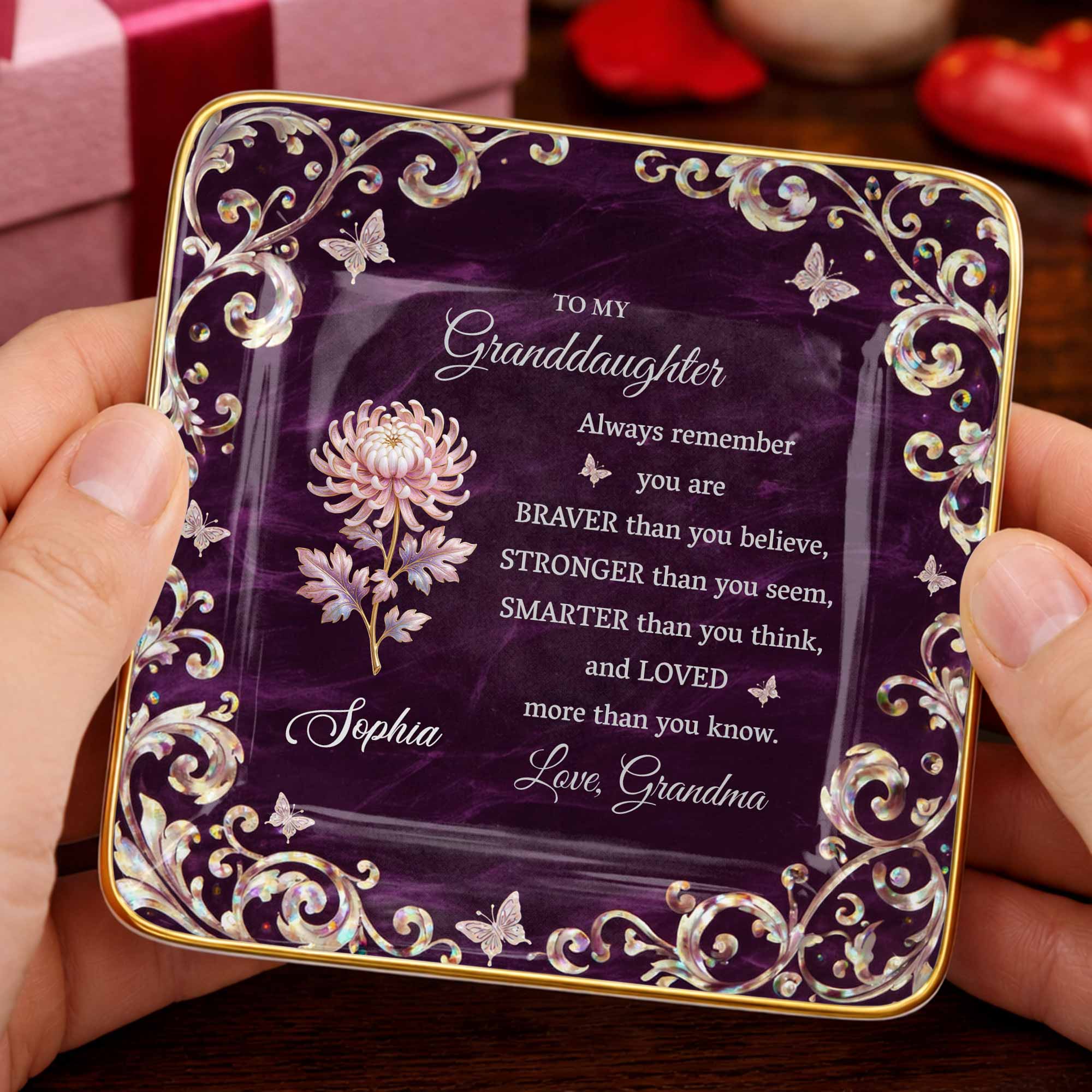 To My Granddaughter Always Remember You Are Braver Flower Butterflies - Personalized Custom Jewelry Dish, Ceramic Dish, Square Shape - GDT696_SCRF