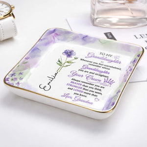 To My Granddaughter Straighten Your Crown With Purple Flower - Personalized Custom Jewelry Dish, Ceramic Dish, Square Shape - GDT730_SCRF
