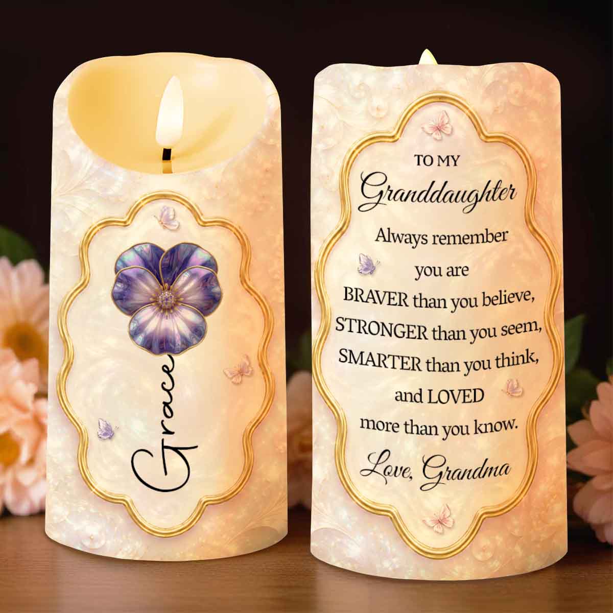 To My Granddaughter Always Remember Braver Stronger Smarter Flower Butterfly - Personalized Custom LED Candle - GDT743_LECA
