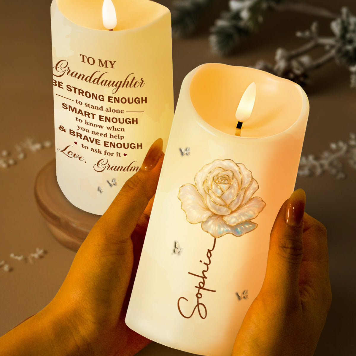 To My Granddaughter Be Strong Enough Rose Flower - Personalized Custom LED Candle - GDT747_LECA