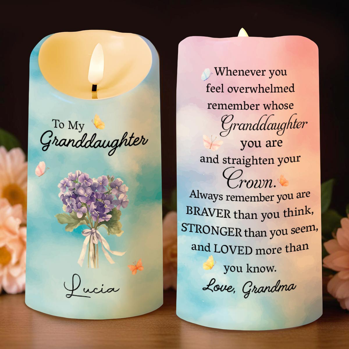 To My Granddaughter Remember Whose You Are Straighten Your Crown Flower Bouquet - Personalized Custom LED Candle - GDT753_LECA