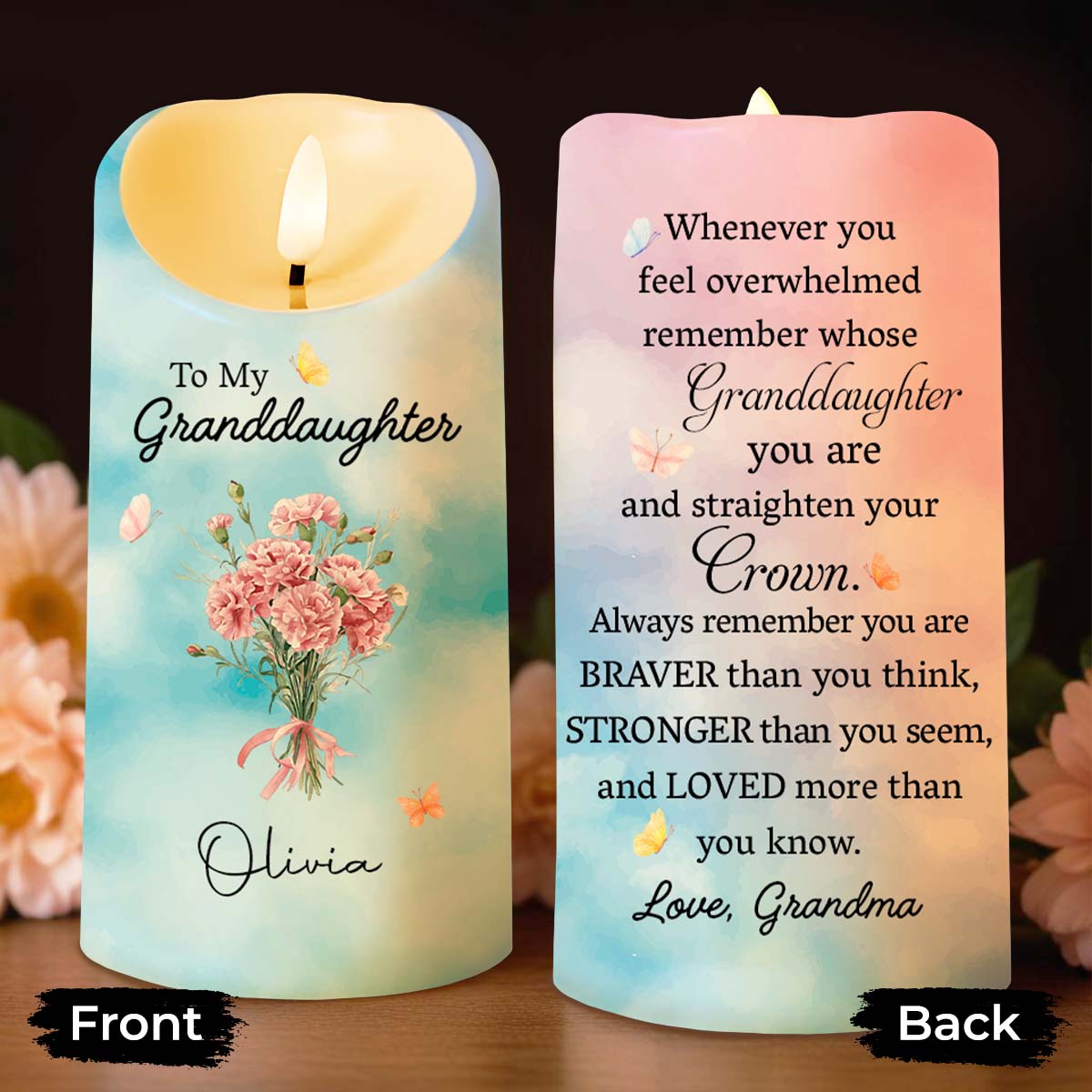 To My Granddaughter Remember Whose You Are Straighten Your Crown Flower Bouquet - Personalized Custom LED Candle - GDT753_LECA