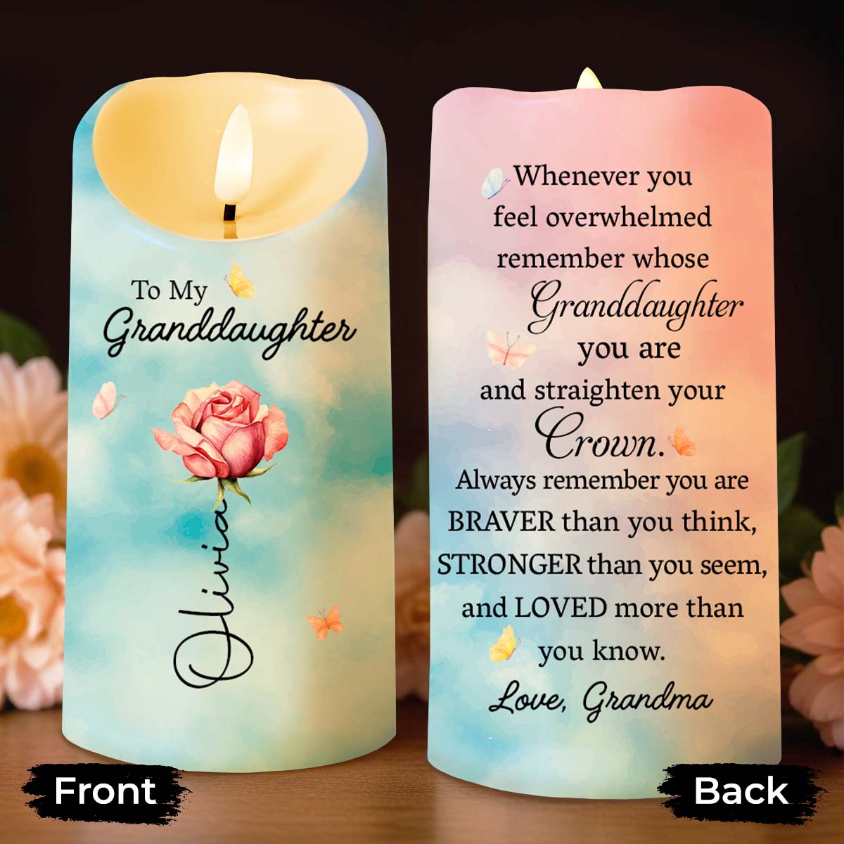 To My Granddaughter Straighten Your Crown Flower And Butterfly - Personalized Custom LED Candle - GDT754_LECA