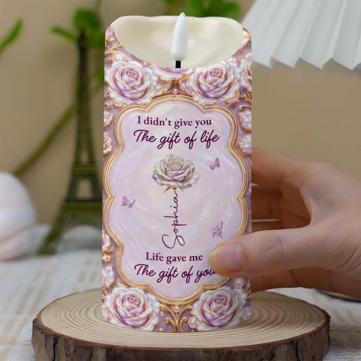 I Didn't Give You The Gift Of Life Rose Butterfly - Personalized Custom LED Candle - GDT781_LECA