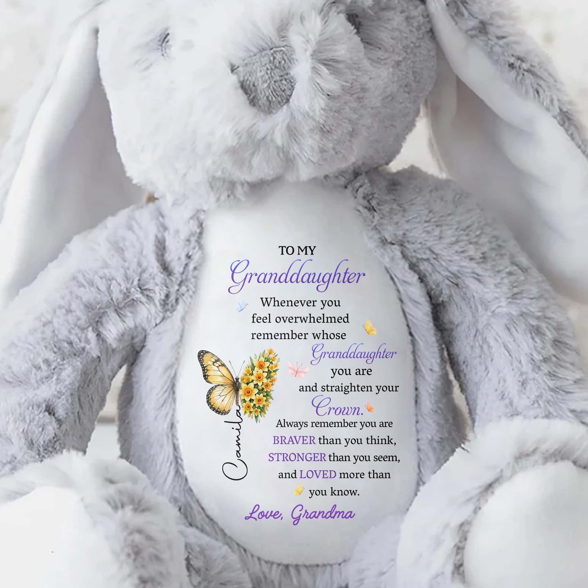 To My Granddaughter Straighten Your Crown Butterfly Flower Design - Personalized Stuffed Bunny - GDT794_BUN