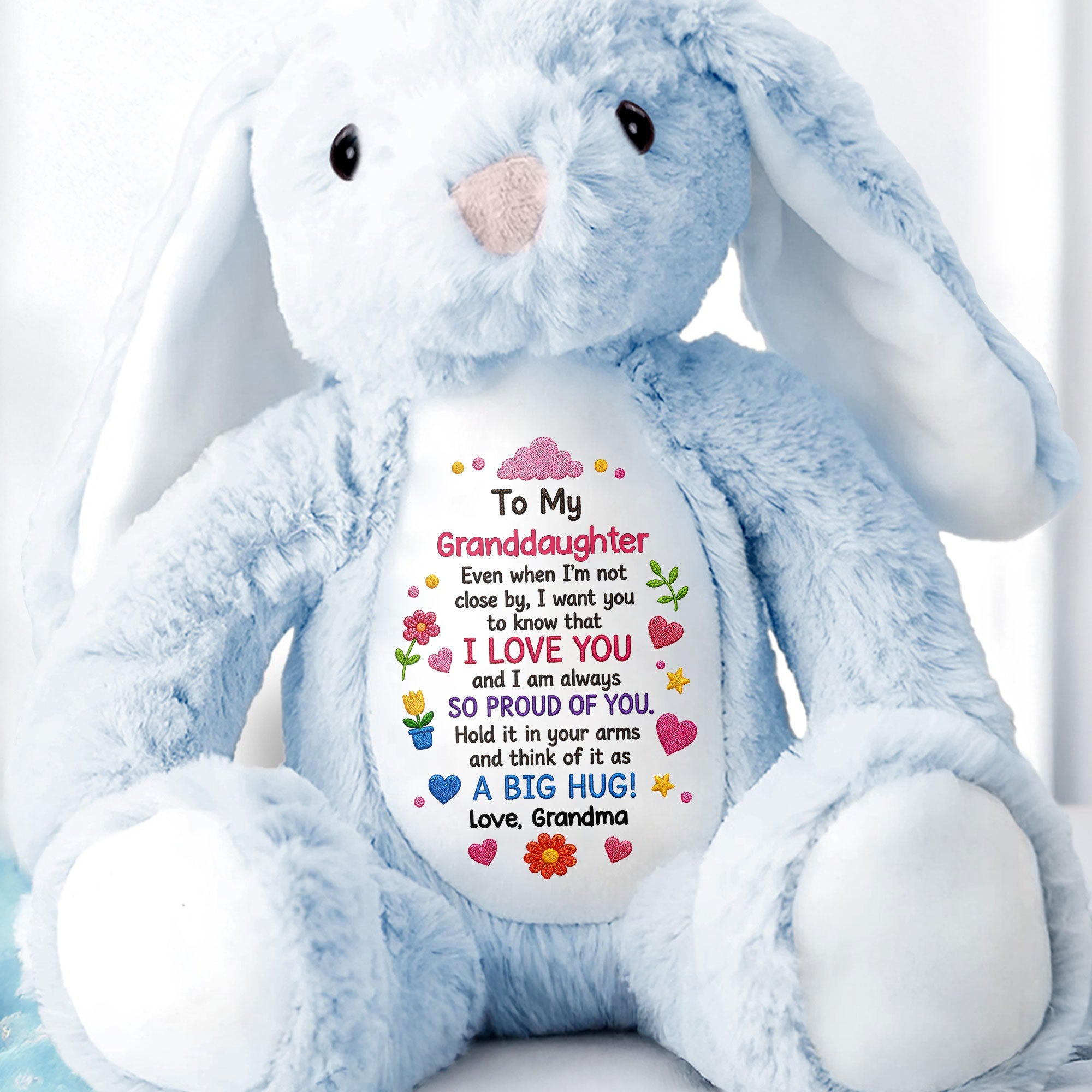 To My Granddaughter Even When I Am Not Close By Hearts Flowers - Personalized Stuffed Bunny - GDT799_BUN