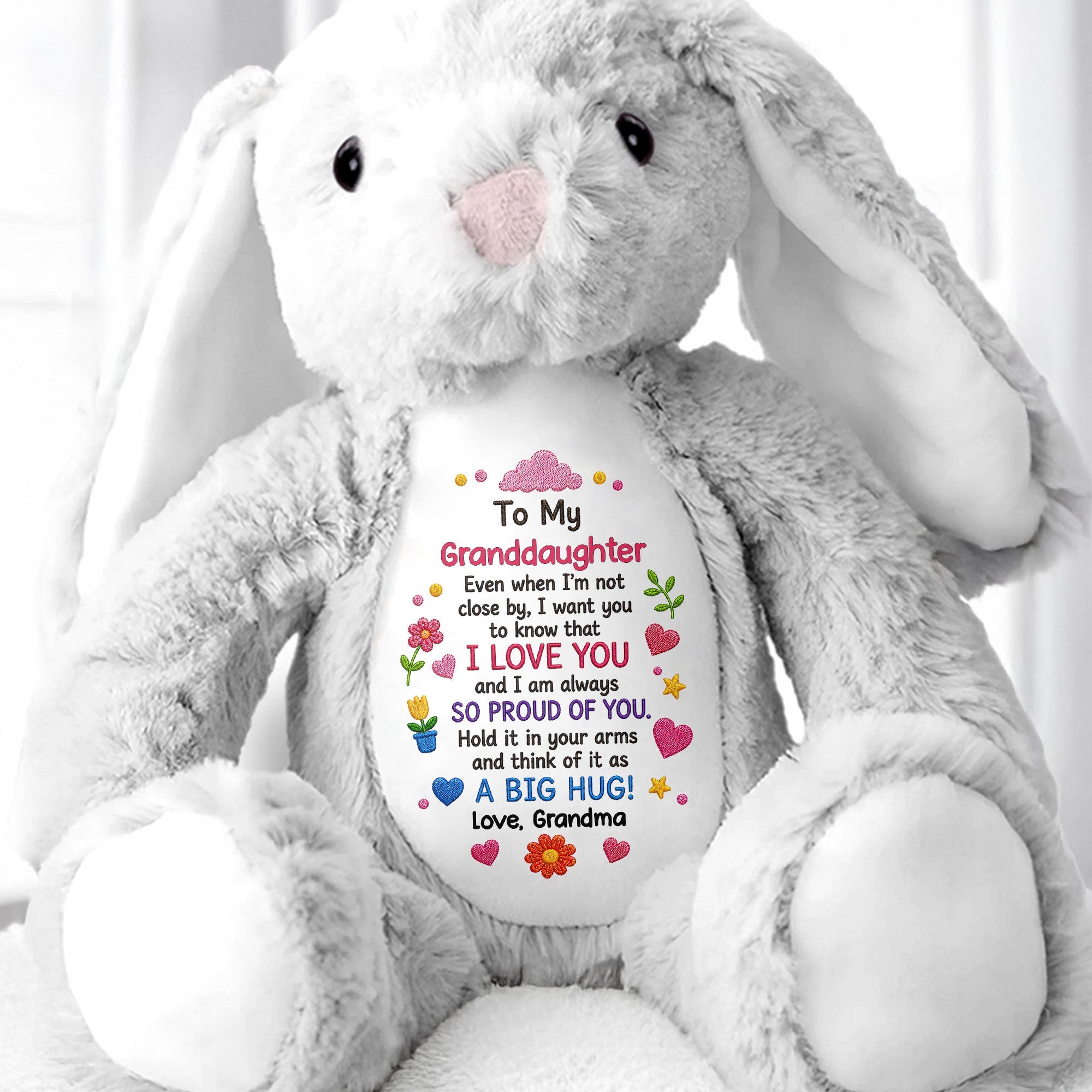 To My Granddaughter Even When I Am Not Close By Hearts Flowers - Personalized Stuffed Bunny - GDT799_BUN