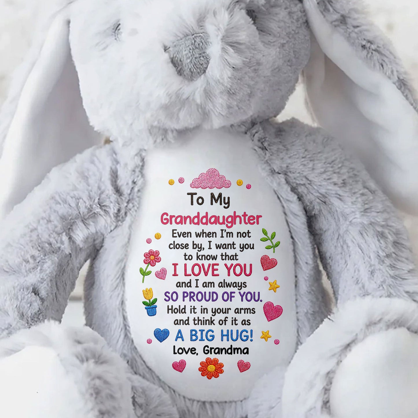 To My Granddaughter Even When I Am Not Close By Hearts Flowers - Personalized Stuffed Bunny - GDT799_BUN