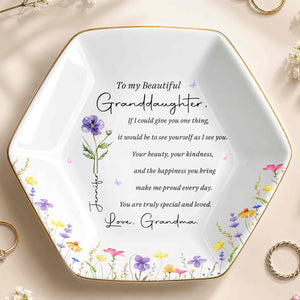 To My Beautiful Granddaughter Special And Loved Flower Design - Personalized Custom Jewelry Dish, Ceramic Dish, Hexagonal Shape - GDT808_HECRD