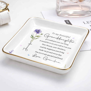 To My Beautiful Granddaughter Birth Flower And Butterfly Personalized Jewelry Dish - Personalized Custom Jewelry Dish, Ceramic Dish, Square Shape - GDT808_SCRF