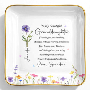 To My Beautiful Granddaughter Birth Flower And Butterfly Personalized Jewelry Dish - Personalized Custom Jewelry Dish, Ceramic Dish, Square Shape - GDT808_SCRF