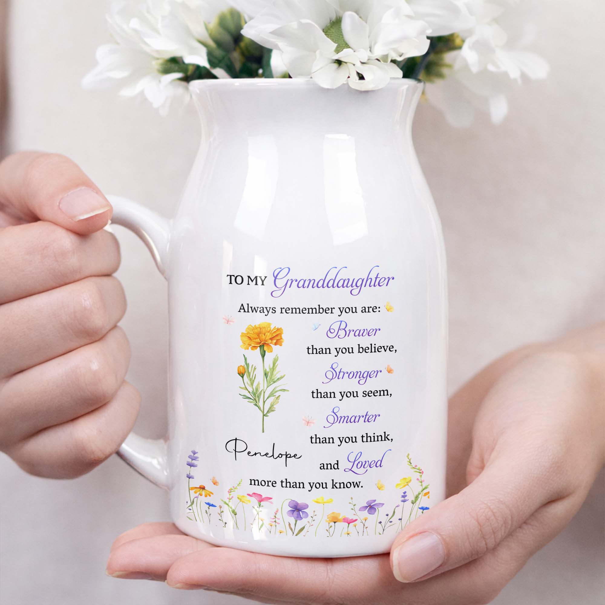 To My Granddaughter Always Remember Braver Stronger Smarter And Loved Flower - Personalized Ceramic Flower Vase