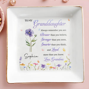 To My Granddaughter Braver Stronger Smarter Flower And Butterflies - Personalized Custom Jewelry Dish, Square Ceramic Dish - GDT810_SCRD