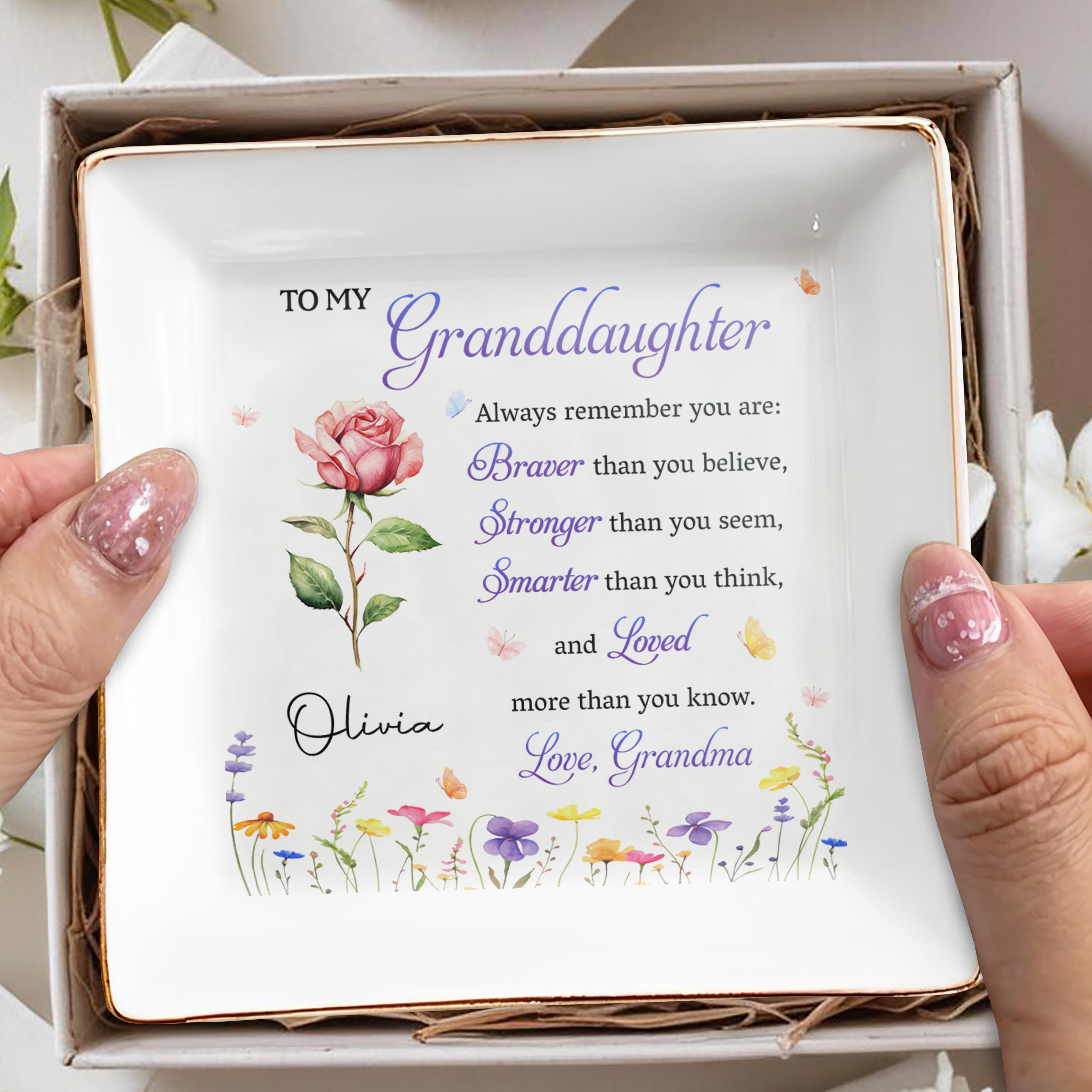 To My Granddaughter Braver Stronger Smarter Flower And Butterflies - Personalized Custom Jewelry Dish, Square Ceramic Dish - GDT810_SCRD