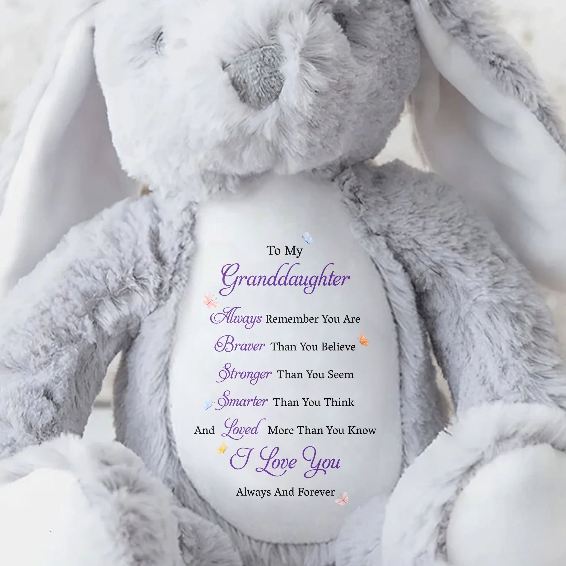 To My Granddaughter Always Remember Braver Smarter Loved Butterflies - Personalized Stuffed Bunny - GDT852_BUN