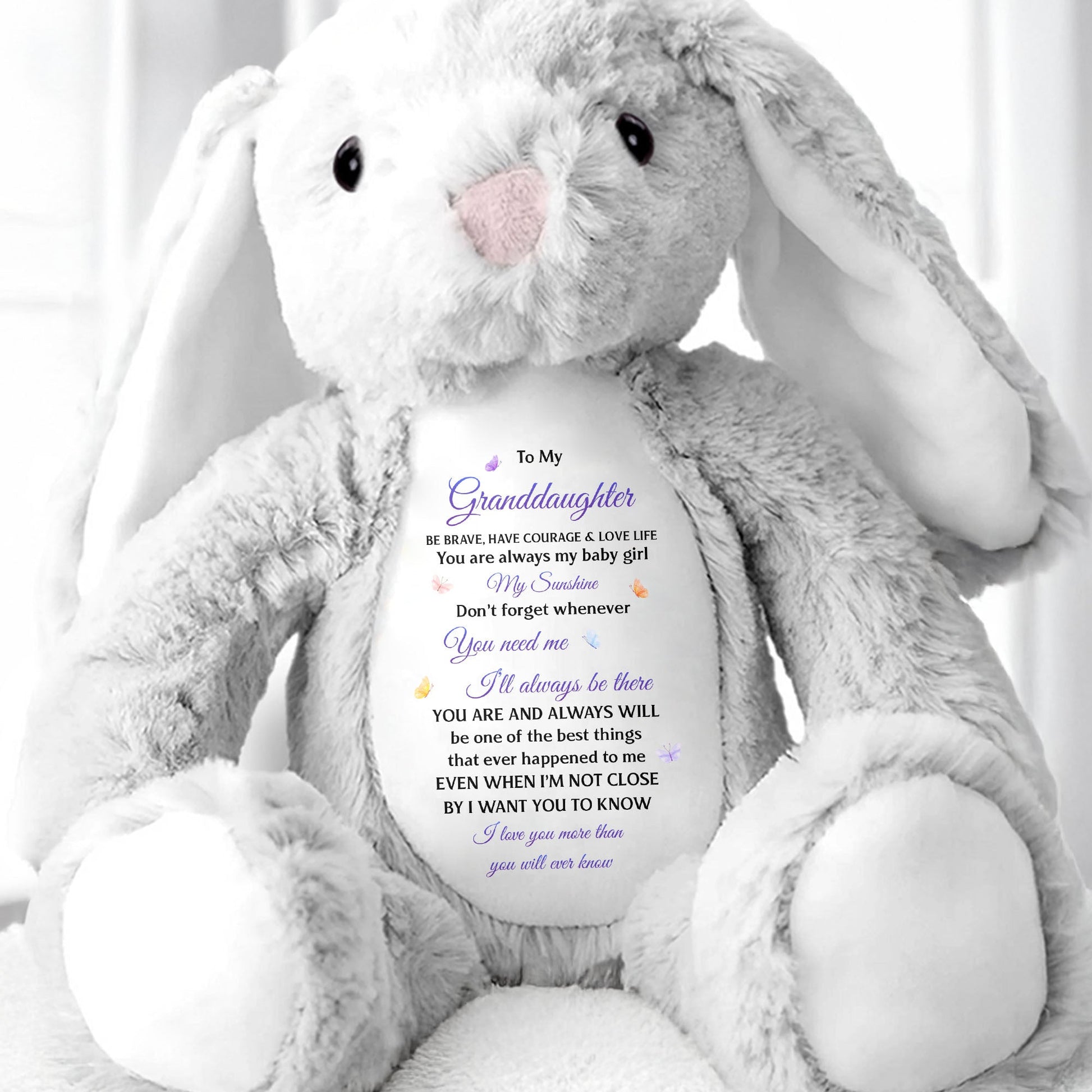 To My Granddaughter Be Brave Have Courage Love Life Butterfly - Personalized Stuffed Bunny - GDT853_BUN