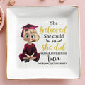 She Believed She Could So She Did Congratulations, Graduation Cap And Animated Character - Personalized Custom Jewelry Dish, Square Ceramic Dish - GRAD008_SCRD