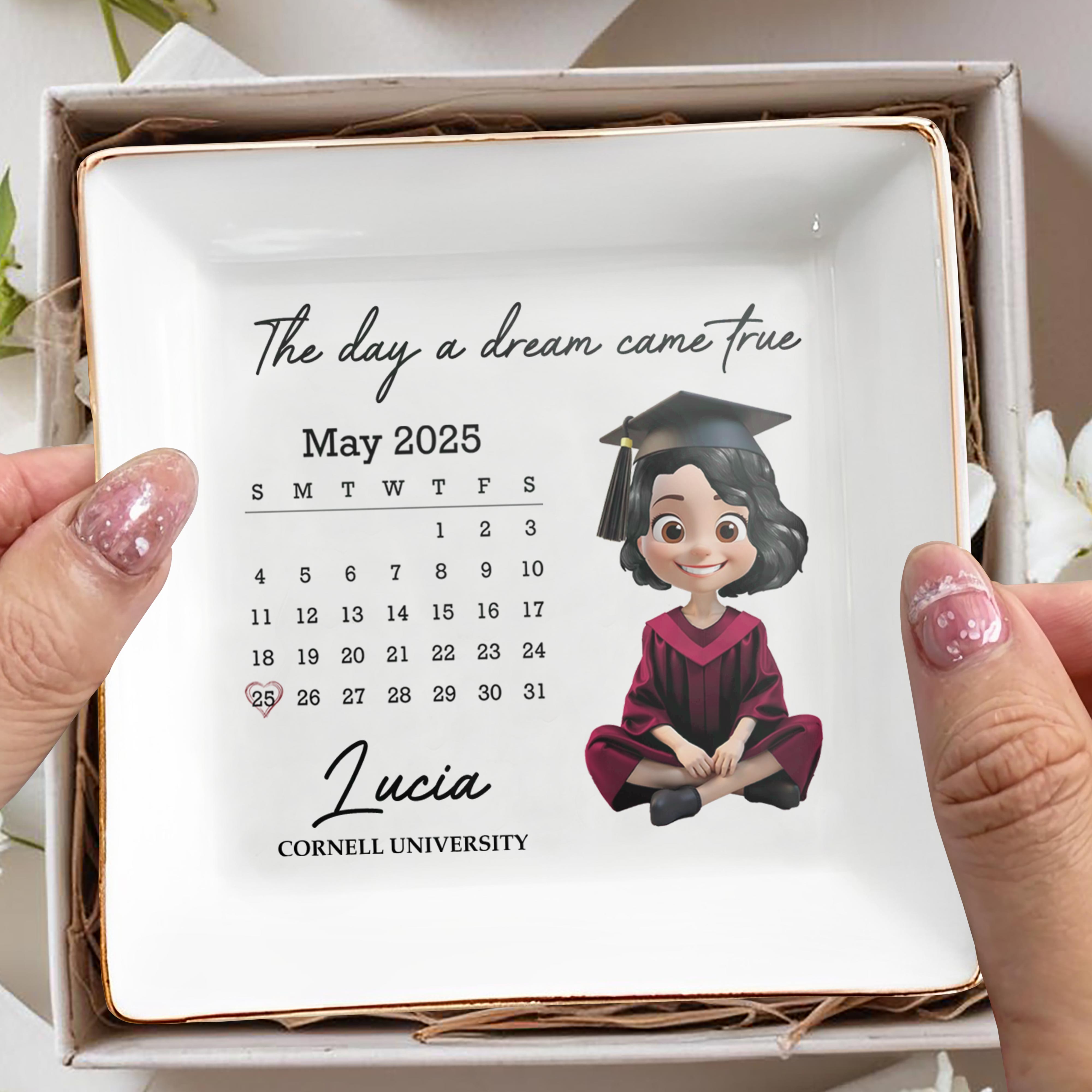 The Day A Dream Came True, Graduation Cap And Calendar - Personalized Custom Jewelry Dish, Square Ceramic Dish - GRAD027_SCRD