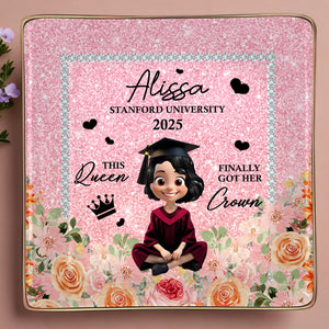 This Queen Finally Got Her Crown, Graduation Cap and Roses - Personalized Custom Jewelry Dish, Ceramic Dish, Square Shape - GRAD028_SCRF