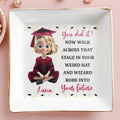 You Did It, Walk Across That Stage, Graduation Cap And Cartoon Graduate - Personalized Custom Jewelry Dish, Square Ceramic Dish - GRAD030_SCRD